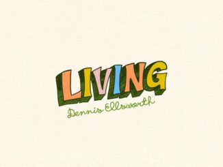 artwork for Dennis Ellsworth's album "Living"