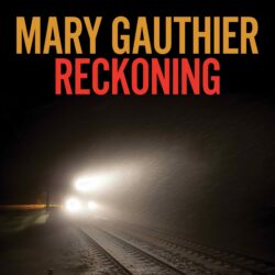 Album art Mary Gauthier Reckoning