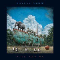 Cover art for Sheryl Crow album "Pick You Up"