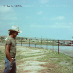 Album cover artwork for Slow Autumn "Daylight Heart, Moonlight Soul"