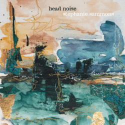 Album artwork for Stephanie Sammons Head Noise album