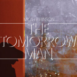 Micah P. Hinson "The Tomorrow Man" cover