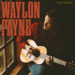Waylon Payne album cover art for Wayward 2026