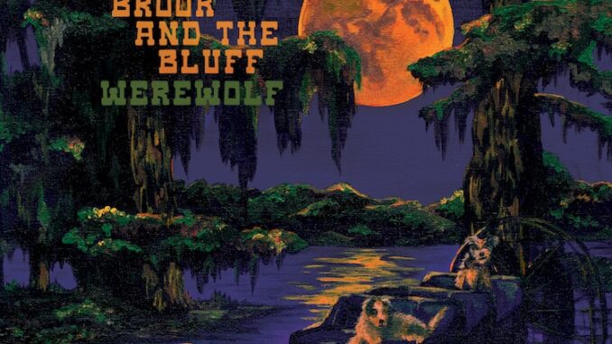 Artwork for The Brook & The Bluff album Werewolf