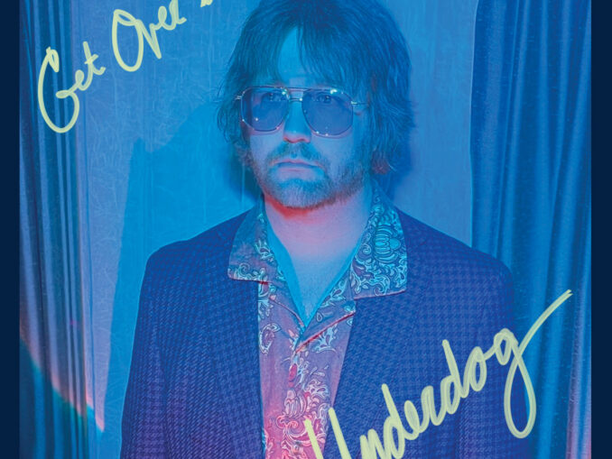 artwork for Aaron Lee Tasjan album Get Over It, Underdog