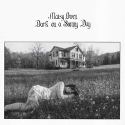 Album art Maisy Owen Dark On A Sunny Day
