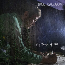 Bill Callahan My Days of 58 album art